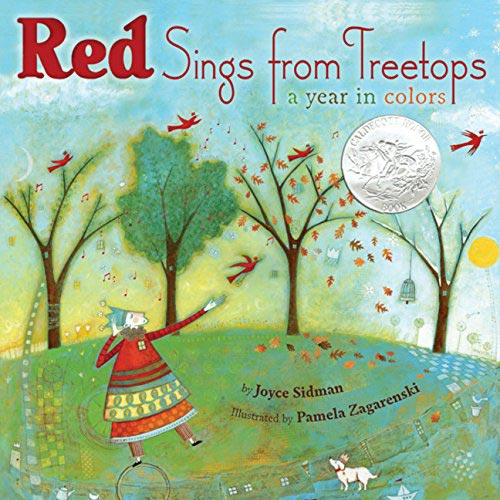 Red Sings from Treetops: A Year in Colors by Joyce Sidman