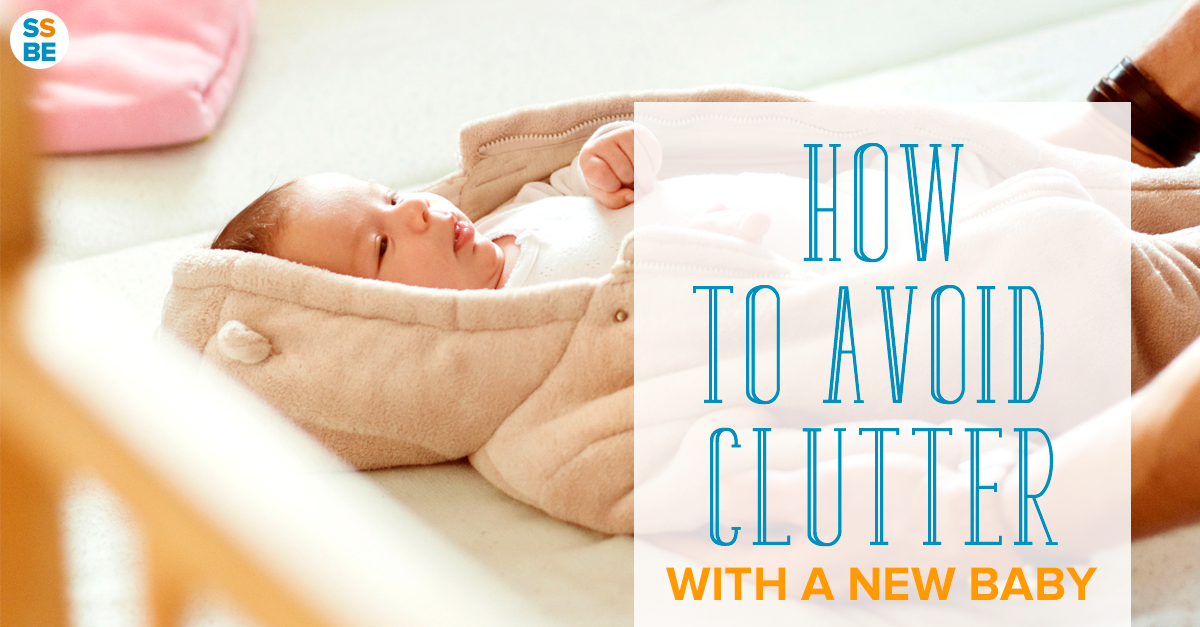 How to Avoid Baby Clutter even Before You Bring Your ...