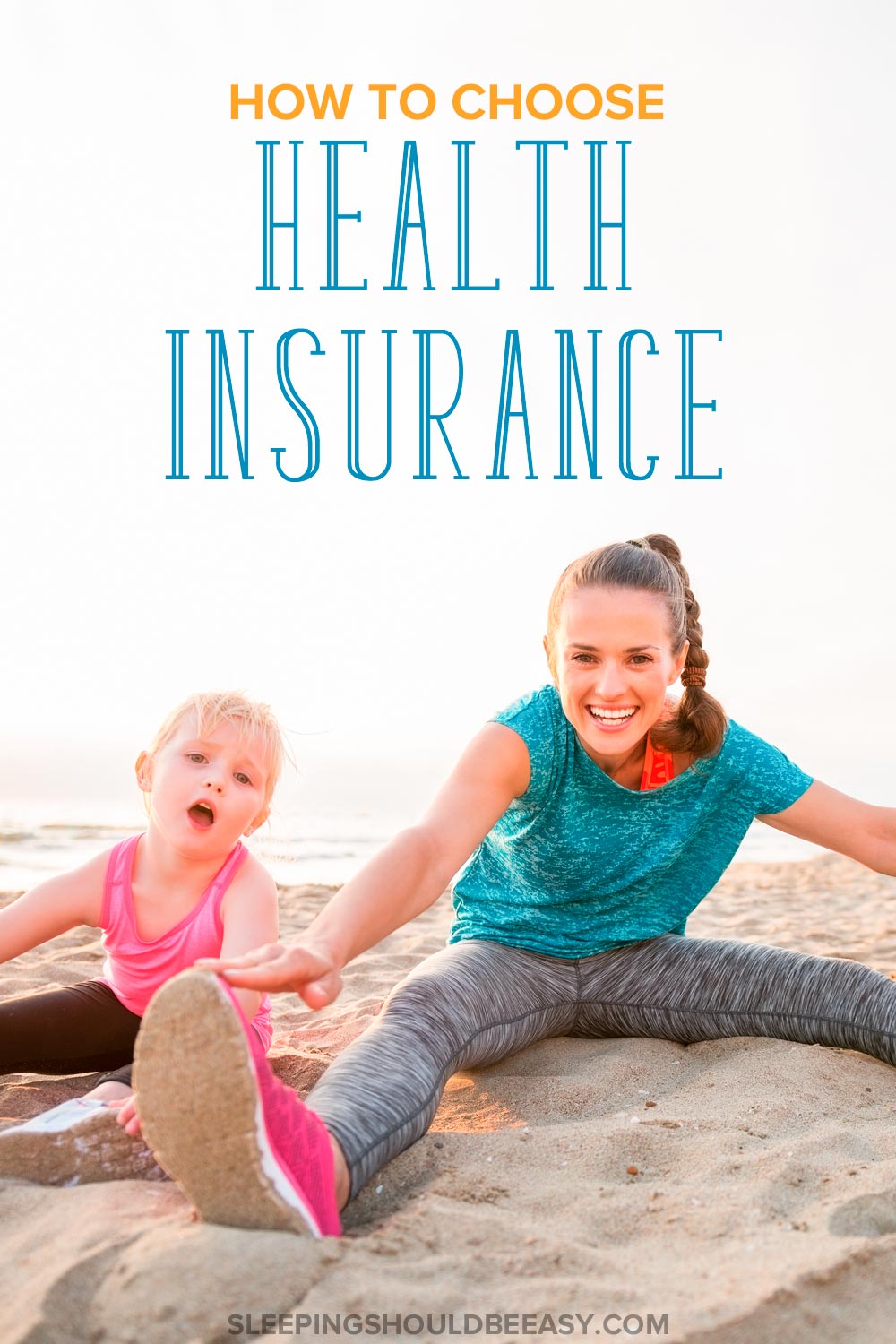 How to Choose Health Insurance: The Tools You Need to Decide