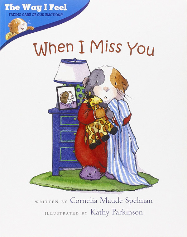 When I Miss You by Cornelia Maude Spelman