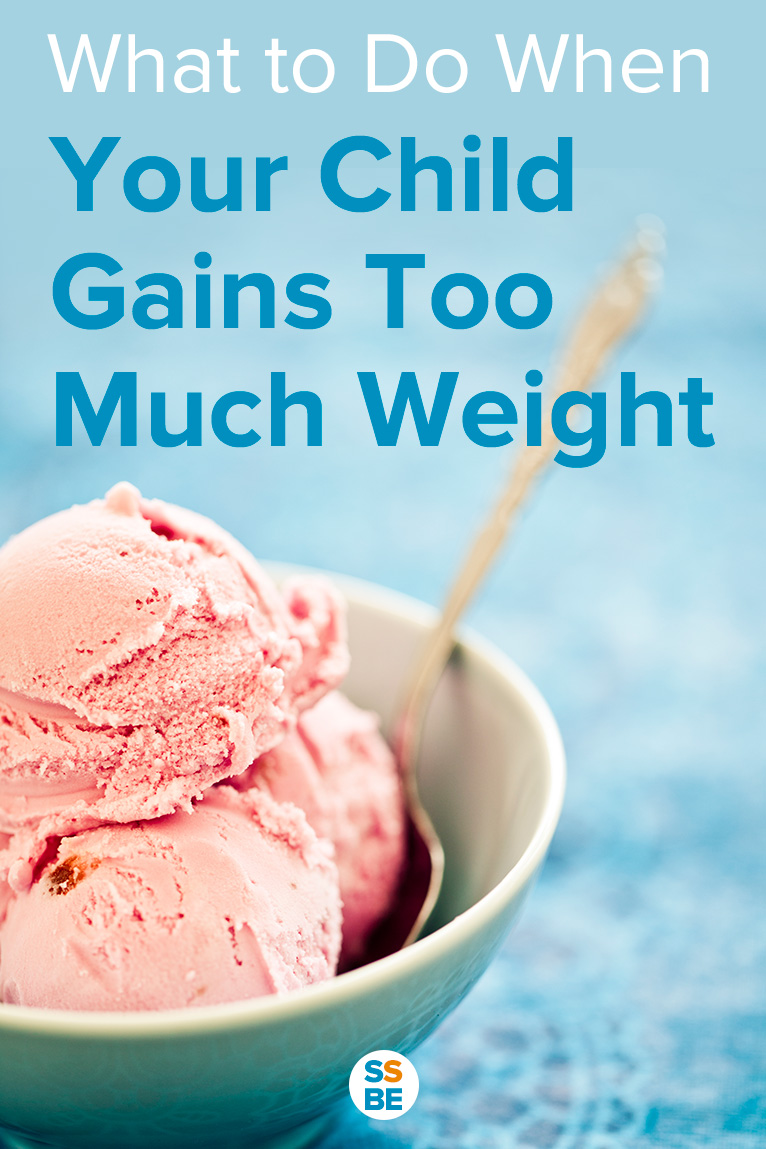 What to Do when Your Child Gains Too Much Weight