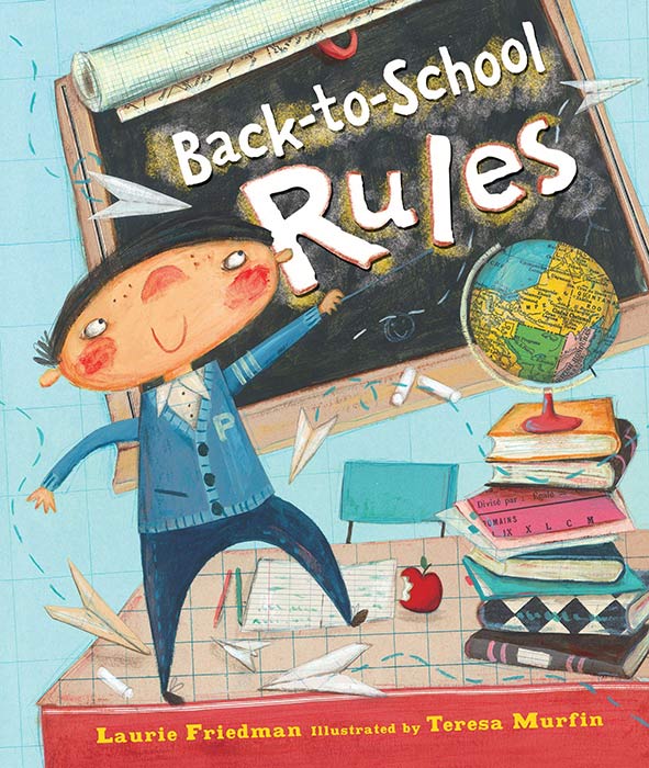 Back-to-School Rules by Laurie Friedman