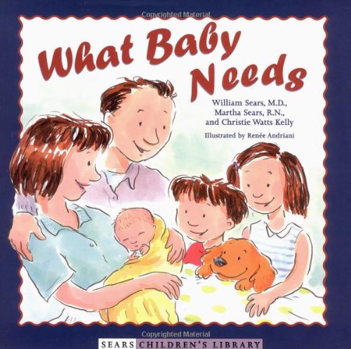 What Baby Needs by William Sears