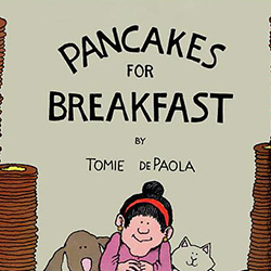 Pancakes for Breakfast by Tomie dePaola