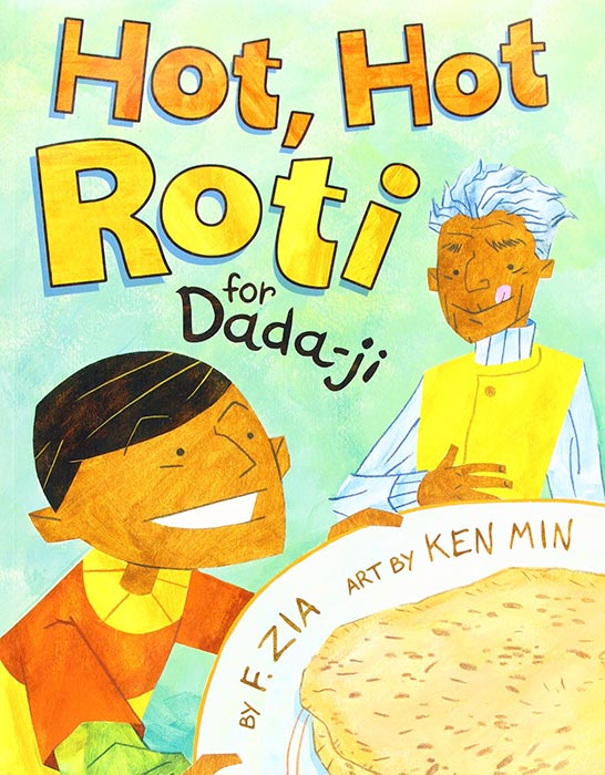Hot Hot Roti for Dada-Ji by F. Zia