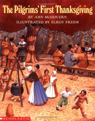 The Pilgrims' First Thanksgiving by Ann McGovern