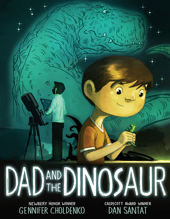 Dad and the Dinosaur by Gennifer Choldenko
