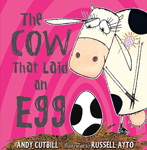 The Cow That Laid an Egg by Andy Cutbill