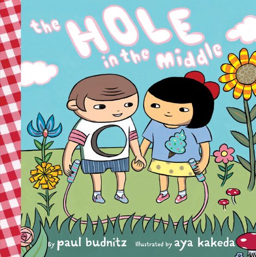 The Hole in the Middle by Paul Budnitz