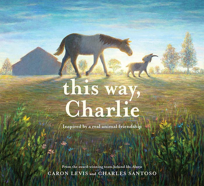 This Way, Charlie by Caron Levis