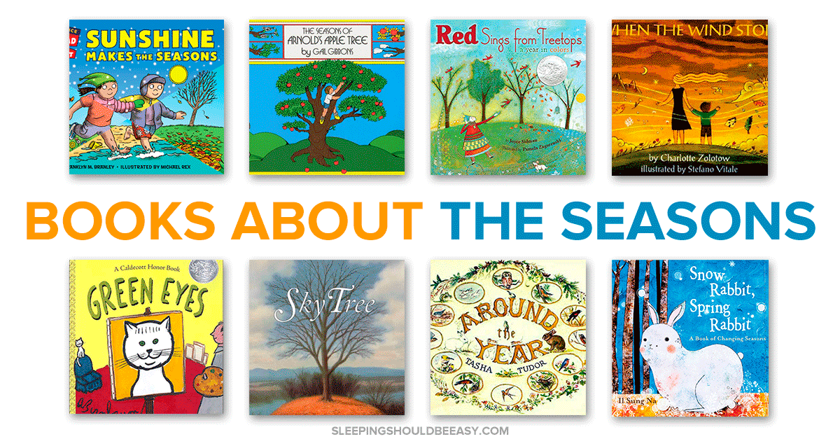 The Top 10 Must Read Children S Books About Seasons Of The