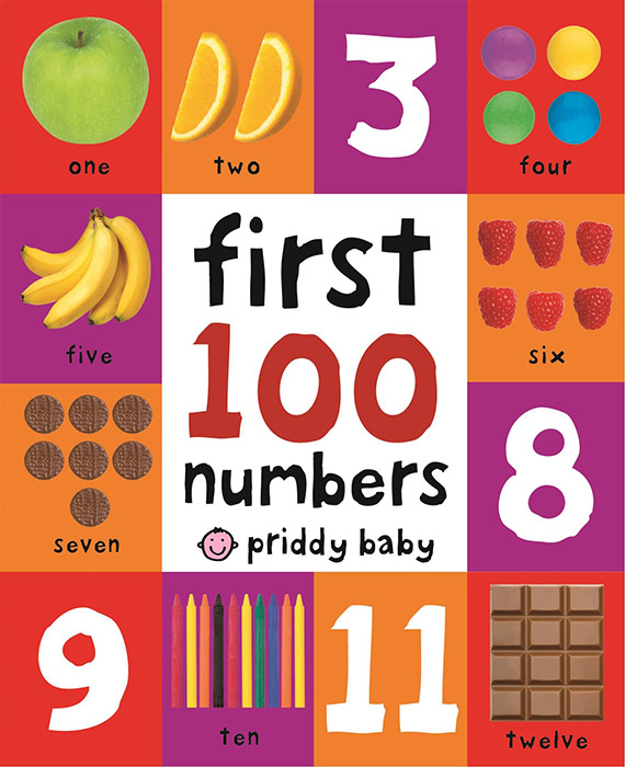 First 100 Numbers by Roger Priddy