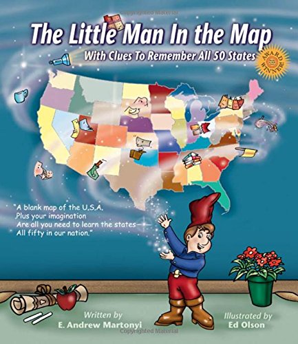 The Little Man In the Map by E. Andrew Martonyi