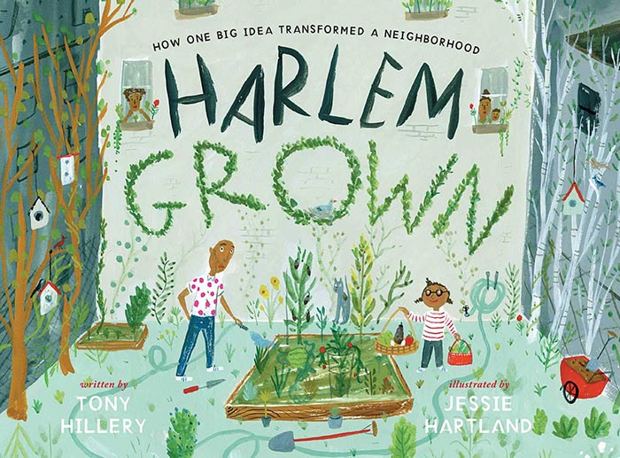 Harlem Grown by Tony Hillery