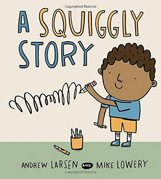 A Squiggly Story by Andrew Larsen