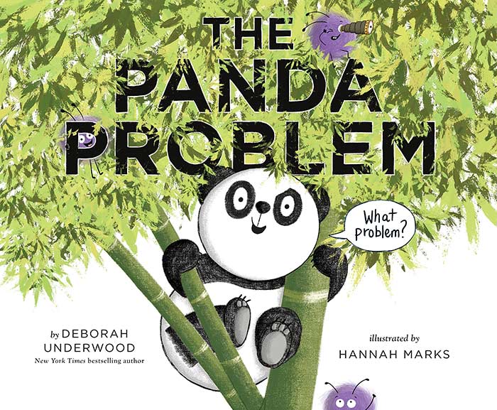 The Panda Problem by Deborah Underwood and Hannah Marks