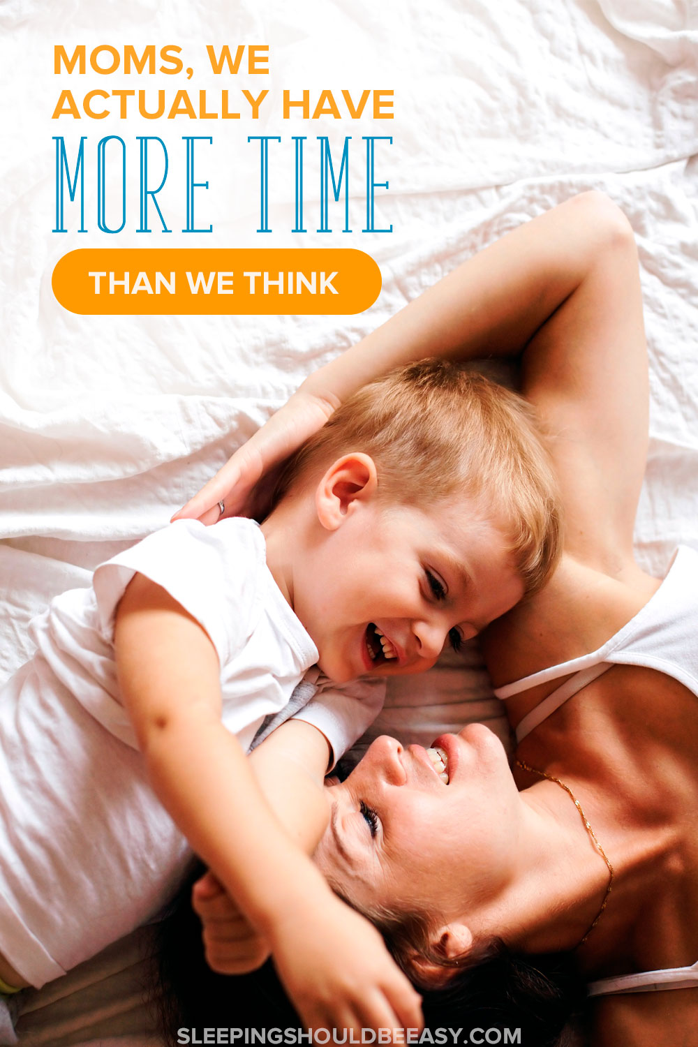 Moms Have More Time than We Think: Where to Find Extra Time