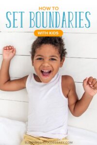 How to Set Boundaries with Kids