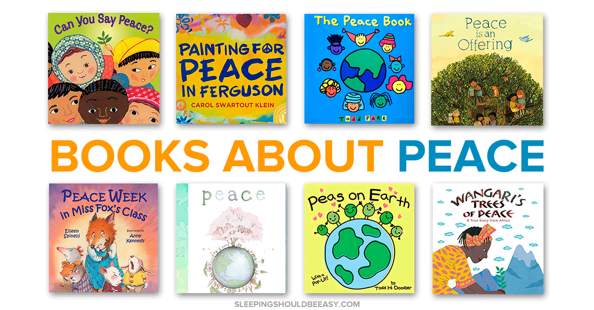 Children S Books About Peace The Top 8 Picks To Read With Your Child