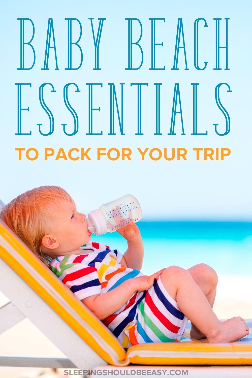 Beach Essentials For Baby You Should Pack For Your Next Trip