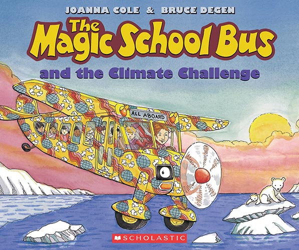 The Magic School Bus and the Climate Challenge by Joanna Cole