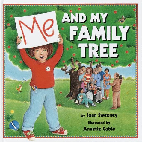 Me and My Family Tree by Joan Sweeney