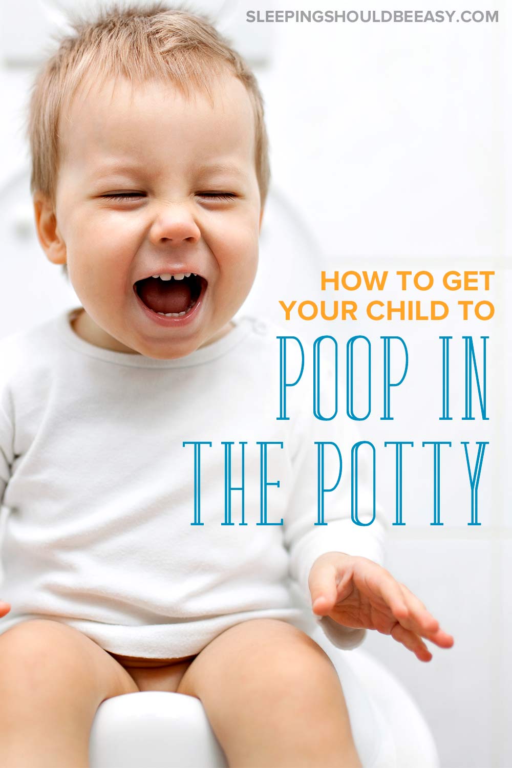 how to get your toddler to poop in the potty — minus the stress!