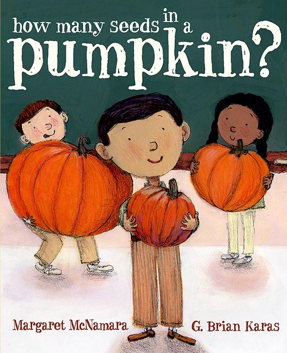 How Many Seeds In a Pumpkin? by Margaret McNamara