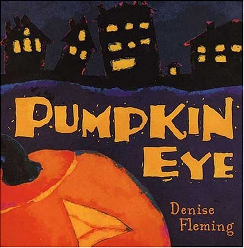 Pumpkin Eye by Denise Fleming