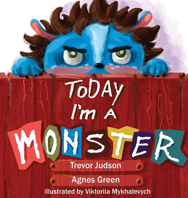 Today I'm a Monster by Agnes Green