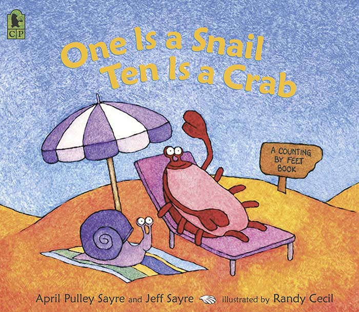 One Is a Snail, Ten Is a Crab by April Sayre