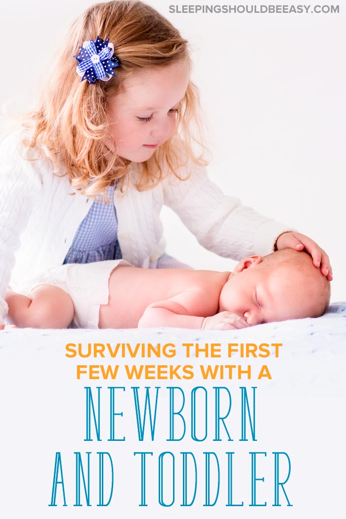 How to Survive the First Few Weeks with a Newborn and Toddler