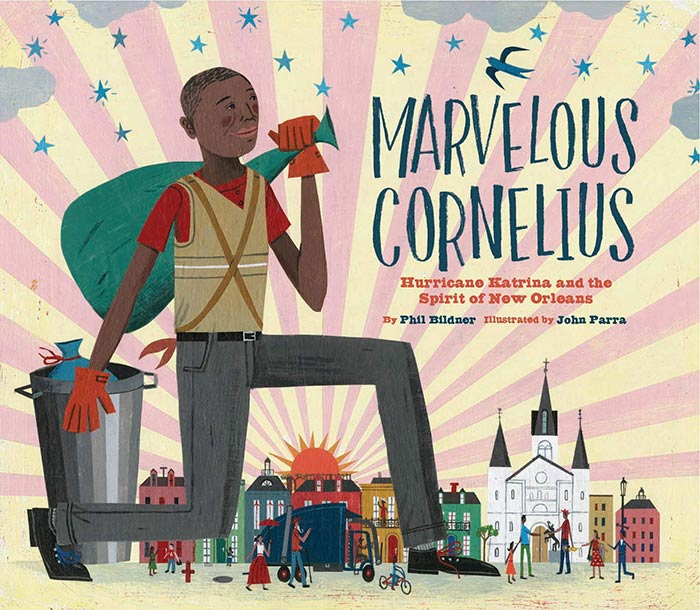 Marvelous Cornelius by Phil Bildner and John Parra