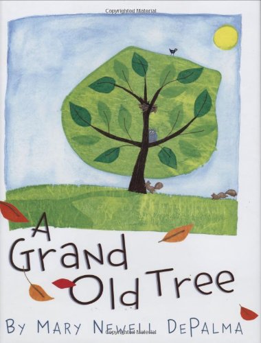 A Grand Old Tree by Mary Newell Depalma