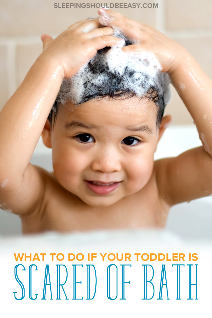 Is Your Toddler Scared of Bath Time? Here’s What to Do