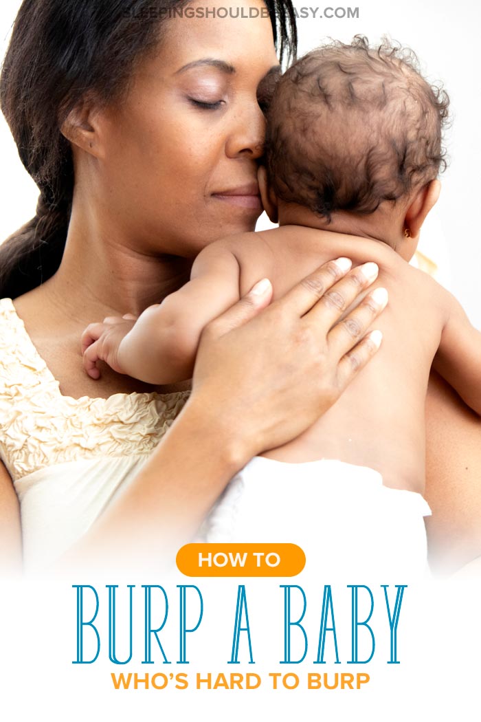 How to Burp a Baby That Is Hard to Burp