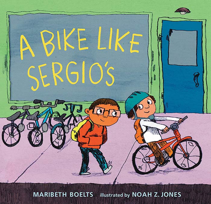 A Bike Like Sergio's by Maribeth Boelts and Noah Z. Jones