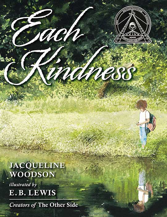 Each Kindness by Jacqueline Woodson and E. B. Lewis