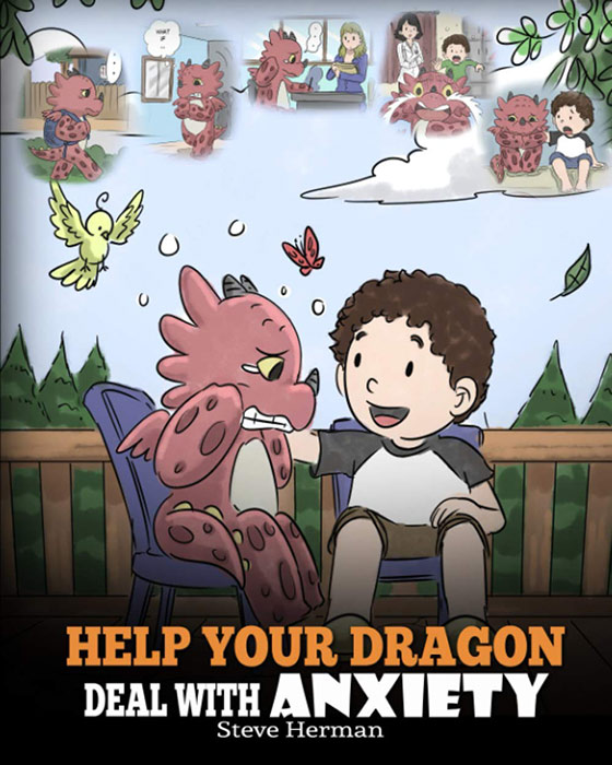 Help Your Dragon Deal With Anxiety by Steve Herman