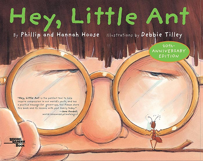 Hey, Little Ant by Phillip M. Hoose