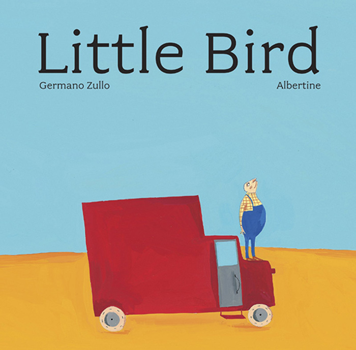 Little Bird by Germano Zullo and Albertine