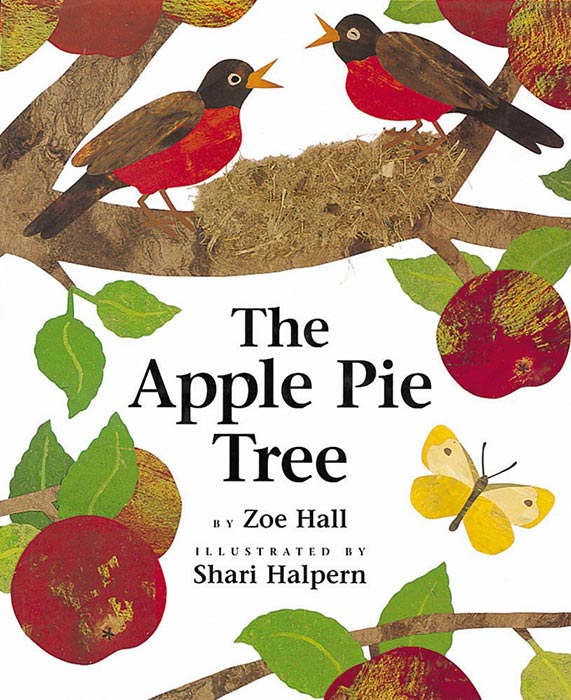 The Apple Pie Tree by Zoe Hall and Shari Halpern