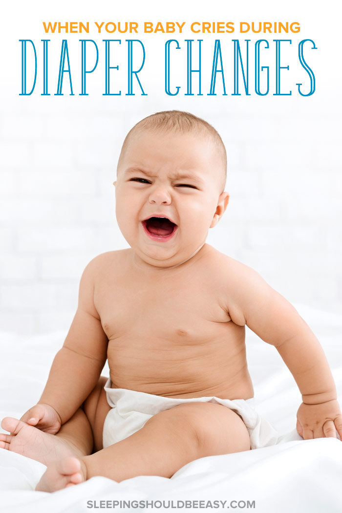 What to Do When Your Baby Cries During a Diaper Change