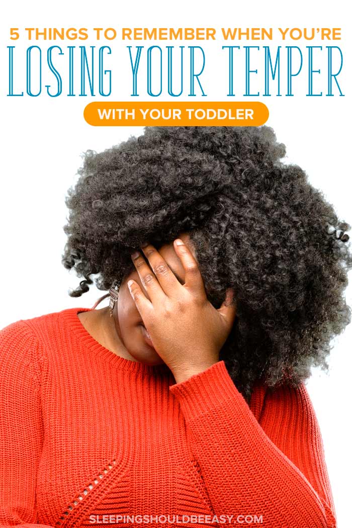 Losing Your Temper with Your Toddler