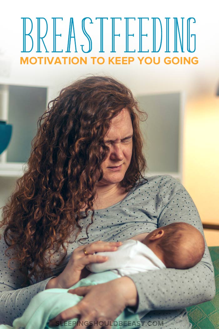 Breastfeeding Motivation to Keep You Going