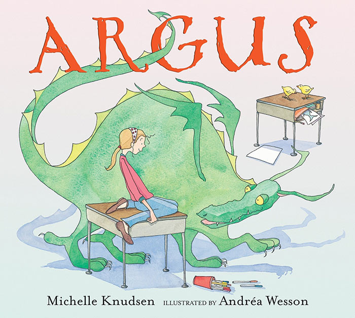 Argus by Michelle Knudsen and Andrea Wesson