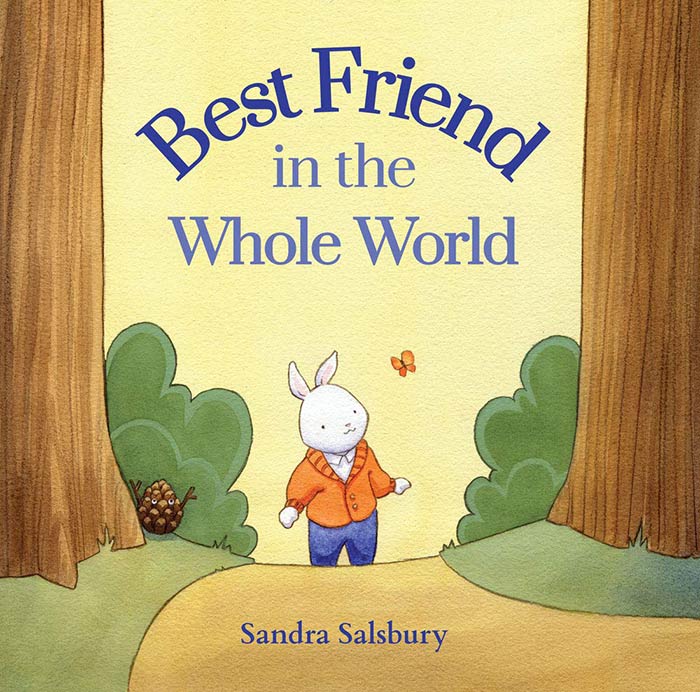 Best Friend in the Whole World by Sandra Salsbury