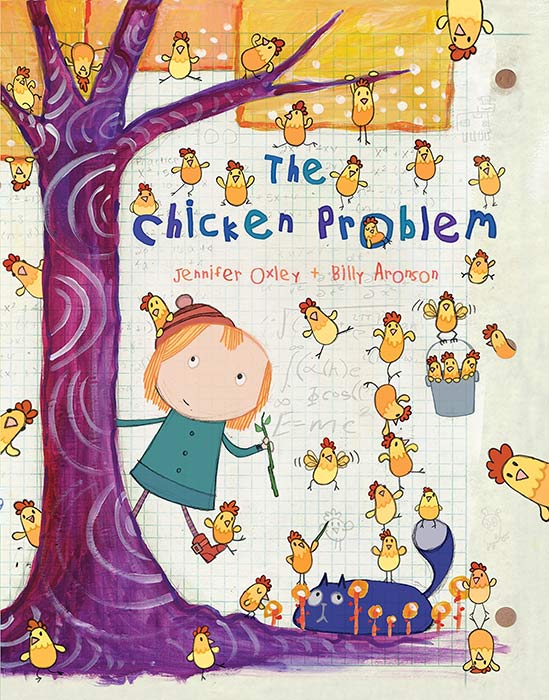The Chicken Problem by Jennifer Oxley and Billy Aronson
