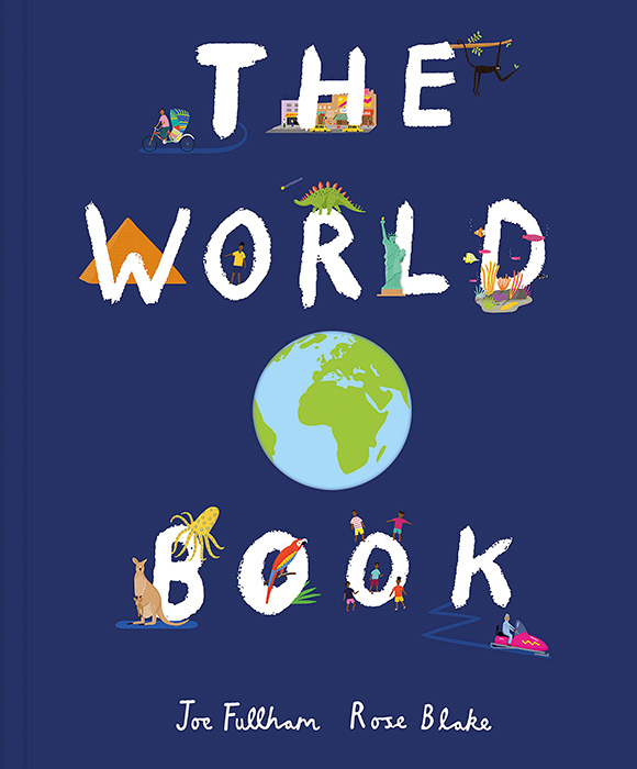 The World Book by Joe Fullman and Rose Blake