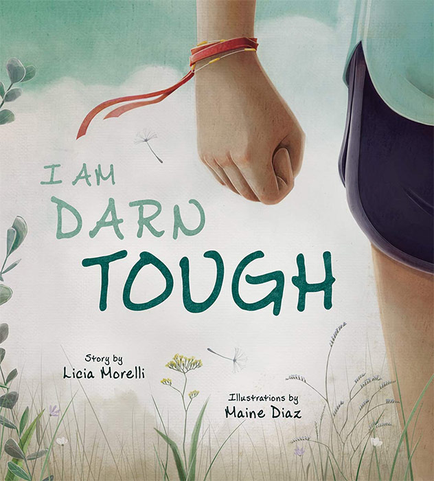 I Am Darn Tough by Licia Morelli and Maine Diaz